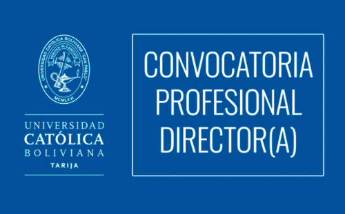 UCB Tarija – Convocatoria de Profesionales 002-21