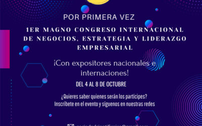 1er Magno Congreso Internacional de Negocios, Estrategia y Liderazgo Empresarial