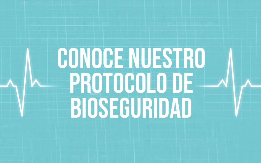 Protocolo de bioseguridad