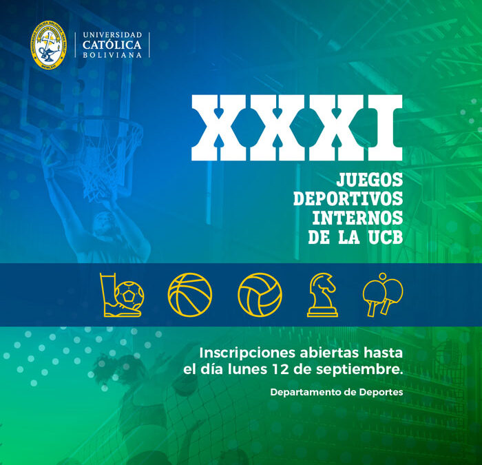 XXXl “JUEGOS DEPORTIVOS INTERNOS DE LA U.C.B.  2022”
