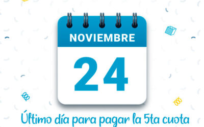 Último día para pagar la 5ta Cuota