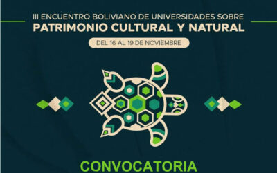 III Encuentro de Universidades sobre el Patrimonio Cultural y Natural