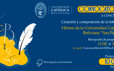 Concurso: Creación y Composición de la Letra del Himno de la Universidad Católica Boliviana “San Pablo”