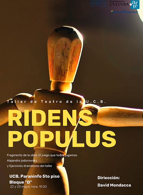 El Taller de Teatro U.C.B.presenta la obra Ridens Populus