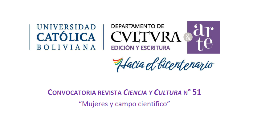 CONVOCATORIA REVISTA CIENCIA Y CULTURA N° 51 “MUJERES Y CAMPO CIENTÍFICO”