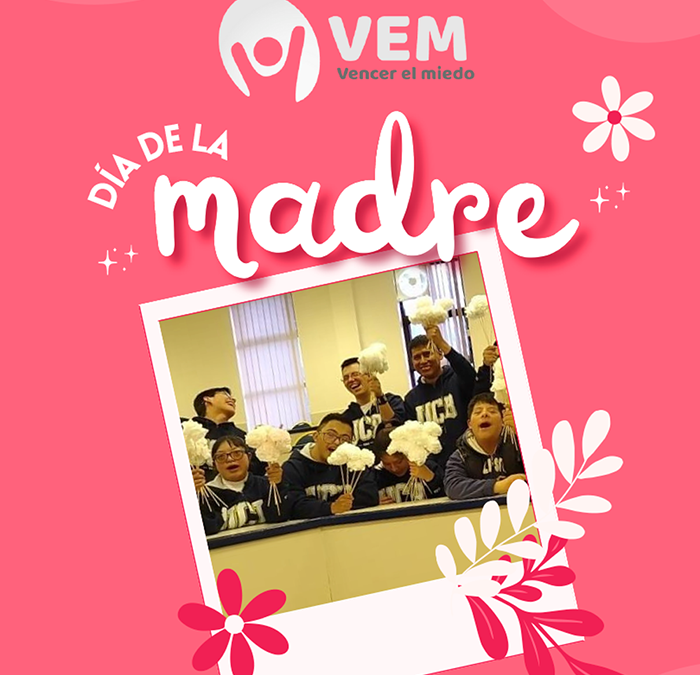 Día de la Madre con el VEM