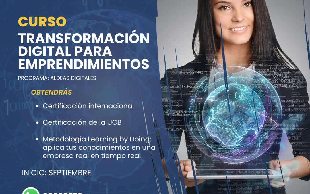 CURSO TRANSFORMACIÓN DIGITAL PARA EMPRENDIMIENTOS. PROGRAMA ALDEAS DIGITALES