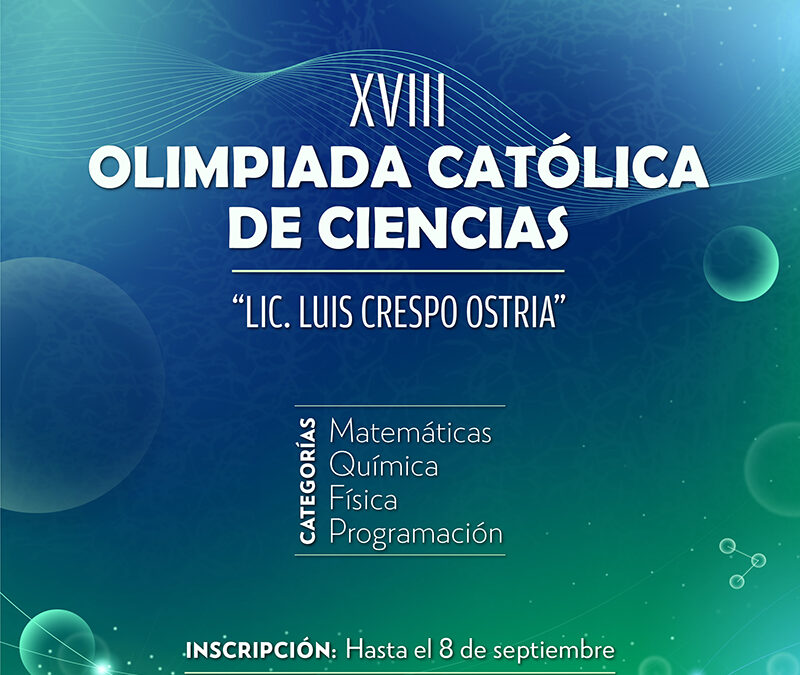 Olimpiada Católica de Ciencias «Luis Crespo Ostria» – OCC 2025
