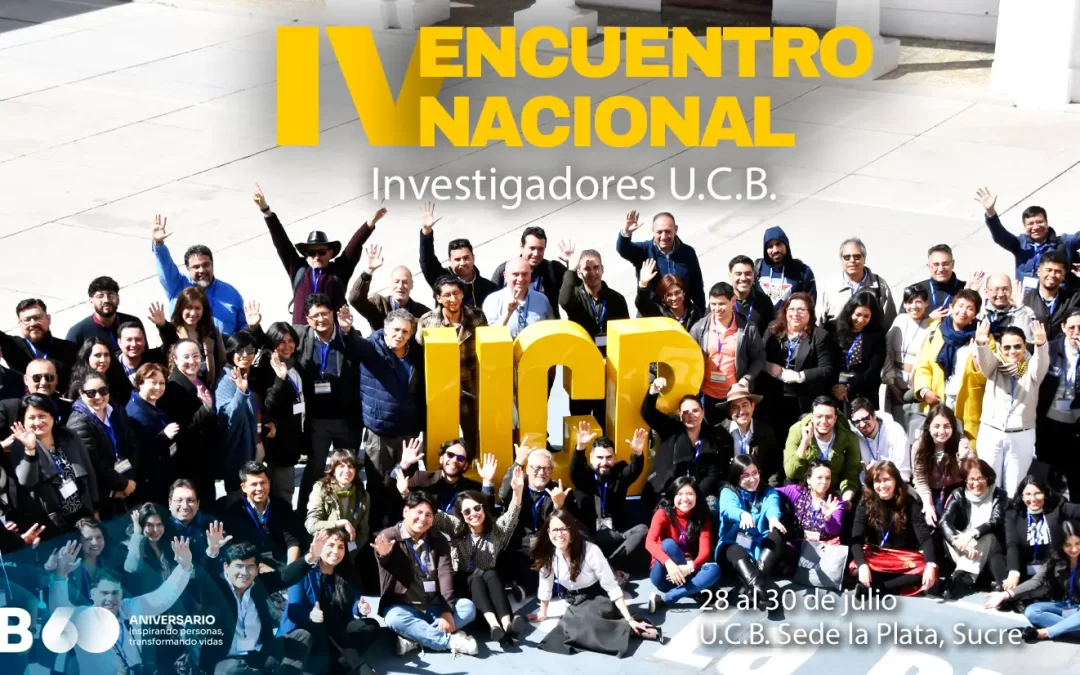 La U.C.B. reunirá a 80 investigadores de sus seis sedes académicas en el IV Encuentro Nacional de Investigadores