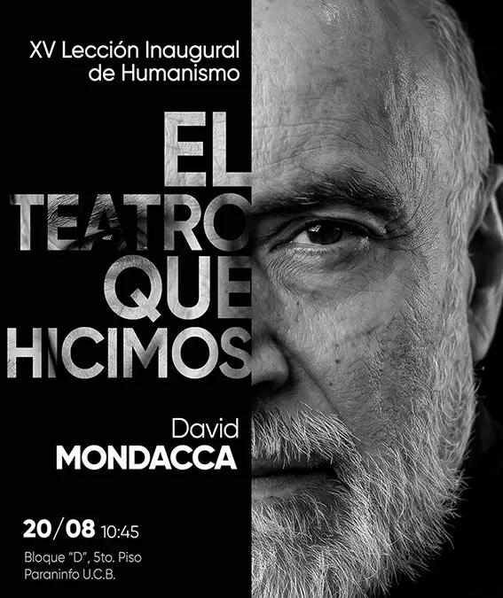 XV Lección Inaugural de Humanismo: David Mondacca invita a reflexionar sobre el teatro y la vida