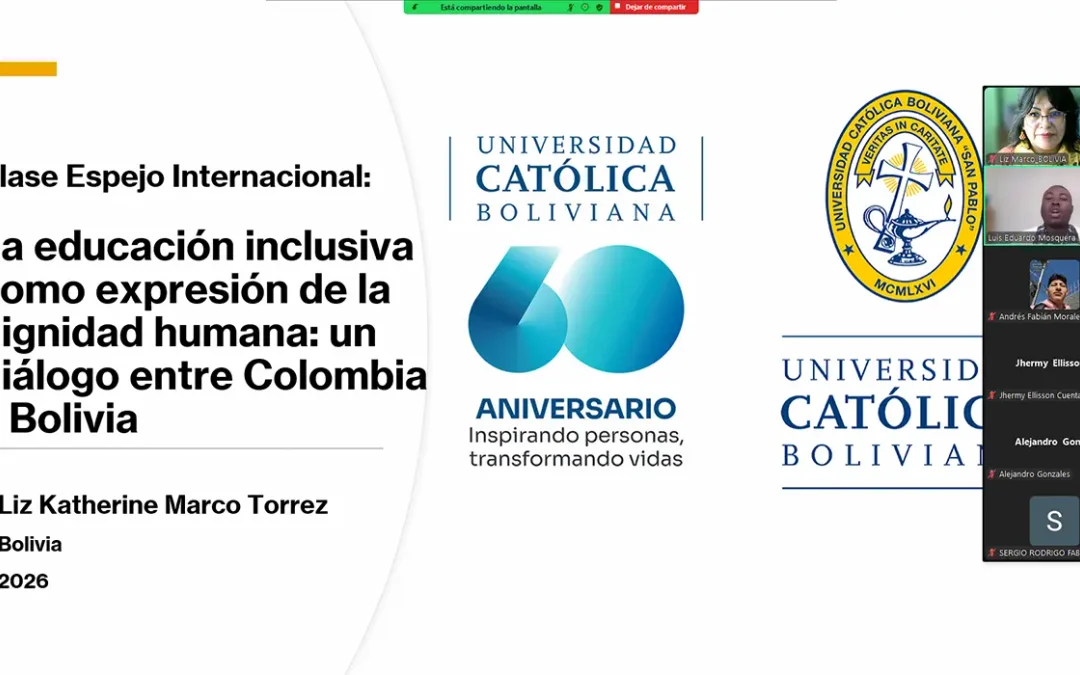La educación inclusiva como expresión de la dignidad humana: un diálogo entre Colombia y Bolivia a través de la internacionalización del currículo