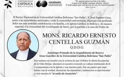 En memoria de nuestro Gran Canciller: Mons. Ricardo Centellas (1962-2026)